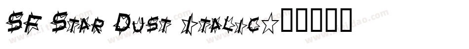 SF Star Dust Italic字体转换
